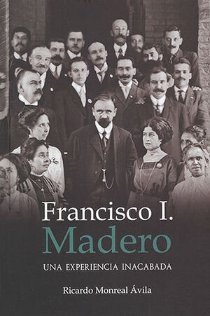 FRANCISCO I. MADERO