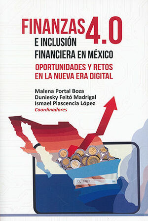 FINANZAS 4.0 E INCLUSIÓN FINANCIERA EN MÉXICO