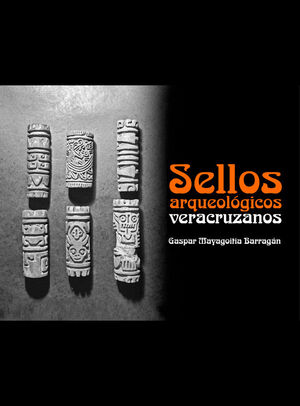 SELLOS ARQUEOLÓGICOS VERACRUZANOS