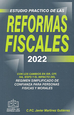 ESTUDIO PRÁCTICO DE LAS REFORMAS FISCALES - 1.ª ED. 2022