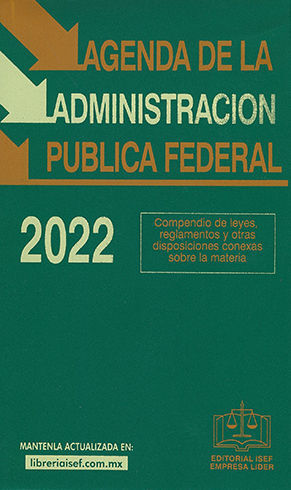 AGENDA DE LA ADMINISTRACIÓN PÚBLICA FEDERAL - 41.ª ED. 2022