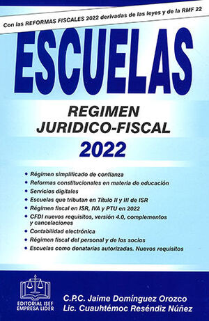 ESCUELAS RÉGIMEN JURÍDICO-FISCAL - 19.ª ED. 2022