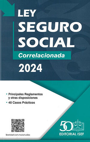 LEY DEL SEGURO SOCIAL Y SU REGLAMENTO - 1.ª ED. 2024 (PROFESIONAL)