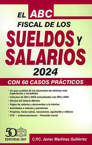 ABC FISCAL DE LOS SUELDOS Y SALARIOS, EL - 17.ª ED. 2024