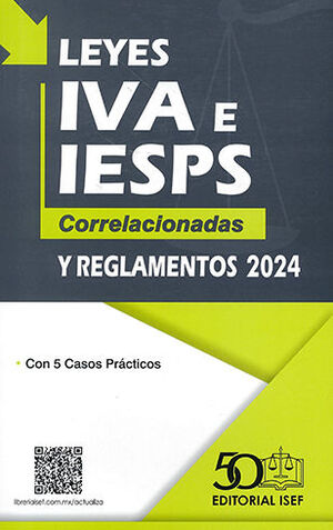 LEYES IVA E IESPS - 1.ª ED. 2024 (PROFESIONAL)