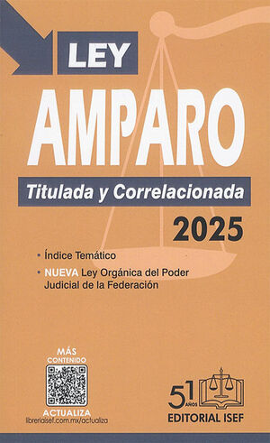 LEY DE AMPARO. TITULADA Y CORRELACIONADA (BOLSILLO) - 2.ª ED. 2025