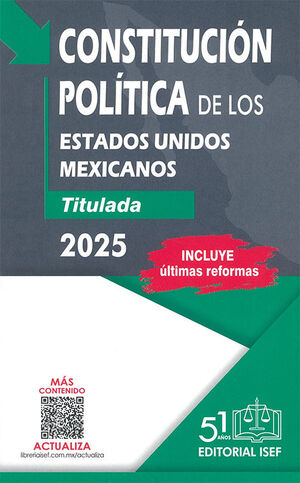 CONSTITUCIÓN POLÍTICA DE LOS ESTADOS UNIDOS MEXICANOS - 2.ª ED. 2025 (PROFESIONAL)
