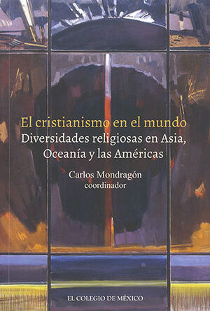CRISTIANISMO EN EL MUNDO, EL - 1.ª ED. 2023