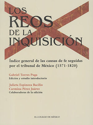 REOS DE LA INQUISICIÓN, LOS - 1.ª ED. 2023