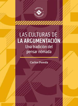 CULTURAS DE LA ARGUMENTACIÓN - 1.ª ED. 2022