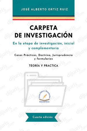 CARPETA DE INVESTIGACIÓN - 4.ª ED. 2023