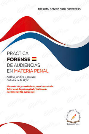 PRÁCTICA FORENSE DE AUDIENCIAS EN MATERIA PENAL - 1.ª ED. 2023