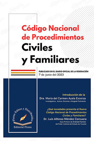 CÓDIGO NACIONAL DE PROCEDIMIENTOS CIVILES Y FAMILIARES - 1.ª ED. 2023