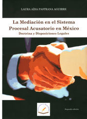 MEDIACIÓN EN EL SISTEMA PROCESAL ACUSATORIO EN MÉXICO