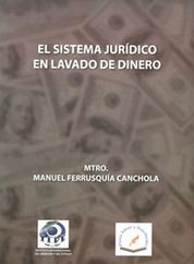 SISTEMA JURIDICO EN LAVADO DE DINERO EL