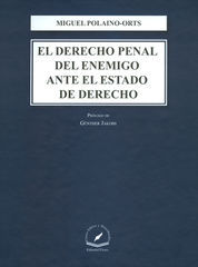 DERECHO PENAL DEL ENEMIGO ANTE  EL ESTADO DE DERECHO, EL