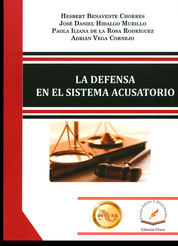 DEFENSA EN EL SISTEMA ACUSATORIO, LA