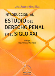 INTRODUCCION AL ESTUDIO DEL DERECHO PENAL EN EL SIGLO XXI