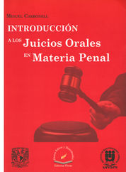 INTRODUCCIÓN A LOS JUCIOS ORALES EN MATERIA PENAL