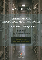 CRIMINOLOGÍA ETIOLOGÍCA-MULTIFACTORIAL SEGUNDA EDICIÓN