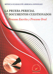 PRUEBA PERICIAL EN DOCUMENTOS CUESTIONADOS - 1.ª ED. 2015