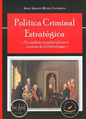 POLÍTICA CRIMINAL ESTRATÉGICA