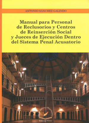 MANUAL PARA PERSONAL DE RECLUSORIOS Y CENTROS DE REINSERCIÓN SOCIAL