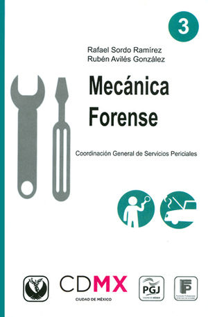 MECÁNICA FORENSE - TOMO 3 - 1.ª ED. 2016