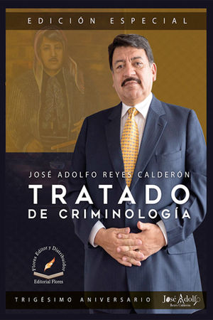 TRATADO DE CRIMINOLOGÍA - 1.ª ED. 2017