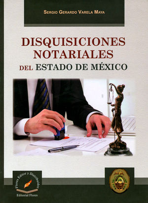 DISQUISICIONES NOTARIALES DEL ESTADO DE MÉXICO