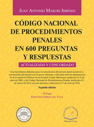 CÓDIGO NACIONAL DE PROCEDIMIENTOS PENALES EN 600 PREGUNTAS Y RESPUESTAS