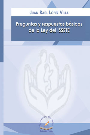 PREGUNTAS Y RESPUESTAS BÁSICAS DE LA LEY DEL ISSSTE