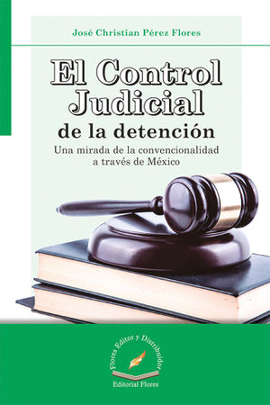 CONTROL JUDICIAL DE LA DETENCIÓN, EL