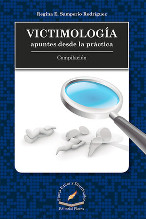 VICTIMOLOGÍA APUNTES DESDE LA PRÁCTICA