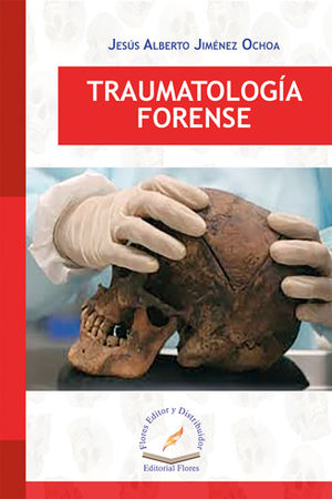 TRAUMATOLOGÍA FORENSE