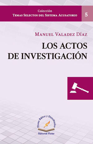 ACTOS DE INVESTIGACIÓN, LOS #5 - 1.ª ED. 2018, 2.ª REIMP. 2020