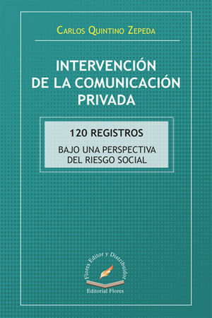 INTERVENCIÓN DE LA COMUNICACIÓN PRIVADA