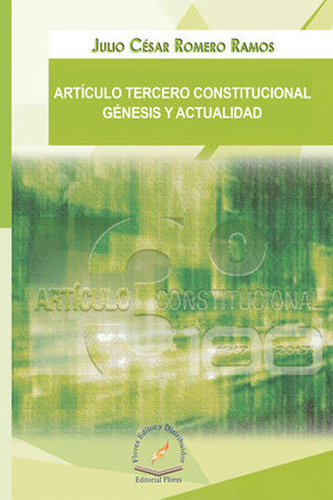 ARTÍCULO TERCERO CONSTITUCIONAL GÉNESIS Y ACTUALIDAD