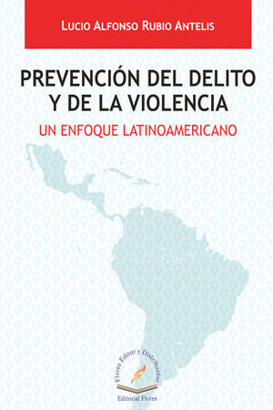 PREVENCIÓN DEL DELITO Y DE LA VIOLENCIA