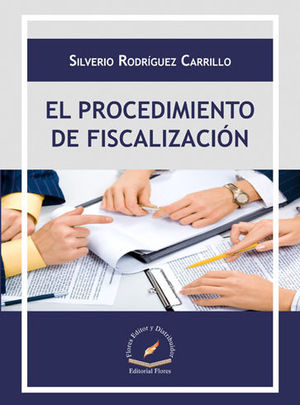 PROCEDIMIENTO DE FISCALIZACIÓN, EL