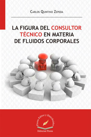 FIGURA DEL CONSULTOR TÉCNICO EN MATERIAL DE FLUIDOS CORPORALES, LA