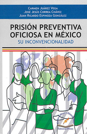 PRISIÓN PREVENTIVA OFICIOSA EN MÉXICO