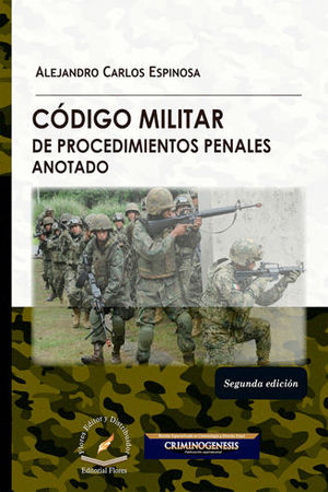 CÓDIGO MILITAR DE PROCEDIMIENTOS PENALES ANOTADO