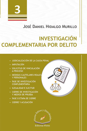 INVESTIGACIÓN COMPLEMENTARIA POR DELITO - 1.ª ED. 2019