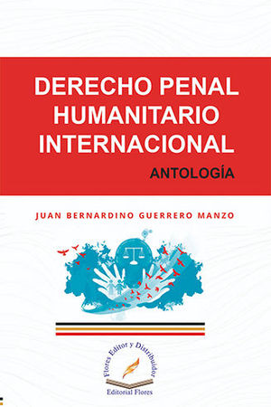 DERECHO PENAL HUMANITARIO INTERNACIONAL