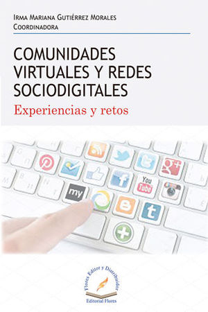 COMUNIDADES VIRTUALES Y REDES SOCIODIGITALES