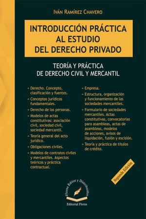 INTRODUCCIÓN PRÁCTICA AL ESTUDIO DEL DERECHO PRIVADO. SEGUNDA EDICIÓN