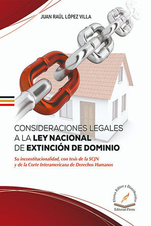 CONSIDERACIONES LEGALES A LA LEY NACIONAL DE EXTINCIÓN DE DOMINIO