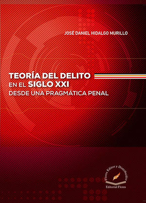 TEORÍA DEL DELITO EN EL SIGLO XXI