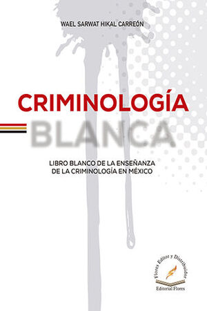 CRIMINOLOGÍA BLANCA